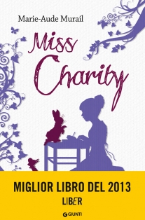 MISS CHARITY – Marie – Aude Murail – Giunti ed