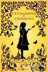 L'EVOLUZIONE DI CARLPURNIA – Jacqueline Kelly – Salani